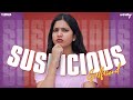 Suspicious Girlfriend | Wirally Originals | Tamada Media