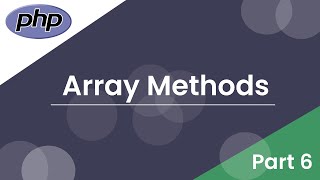 Learn PHP | Array Methods | Php Somali Tutorials | Part 6