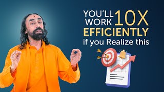 #1 Consciousness to become 10x Efficient at any Work - Watch this Everyday | Swami Mukundananda
