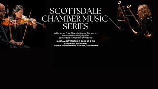 Scottsdale Chamber Music Series November 17, 2024