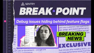 Debug issues hiding behind feature flags