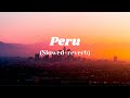 PERU - BY FIREBOY DML & ED SHEERAN (Slowed and Reverb)