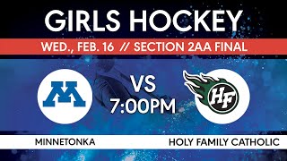 Girls Hockey Section 2AA Final Minnetonka vs Holy Family Catholic