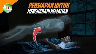 Tiga Persiapan Dalam Menghadapi Kematian