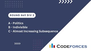 Codeforces Round 869 Div 2 | A B C | Video Editorial C++