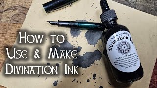 How to use \u0026 make Divination Ink,  Witchcraft