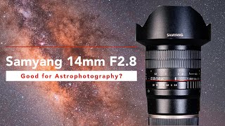 Samyang 14mm F2.8 good for Night and Astrophotography - Test in La Palma