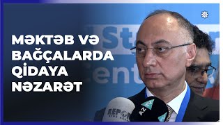 Məktəb və bağçalarda qida təhlükəsizliyinin tətbiqinə başlanılır