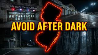 Places to AVOID IN JERSEY After Midnight