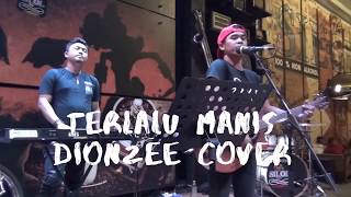 Slank - Terlalu Manis - DionZEE COVER @Silol Cafe