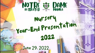 NDGM Nursery Year-End Program | S.Y. 2021-2022