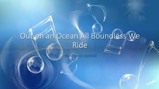 661 Out on an Ocean All Boundless We Ride