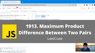 1913. Maximum Product Difference Between Two Pairs - LeetCode Javascript