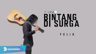 FELIX IRWAN BAGAI BINTANG DISURGA OFFICIAL MUSIC VIDEO