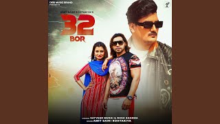 32 Bor (feat. Satveer Mudaai, Nidhi Sharma)