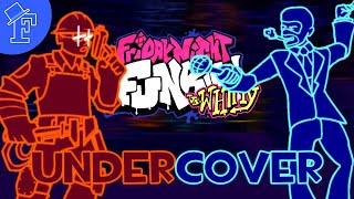 FNF Vs. Whitty Definitive Edition - Undercover (Underground feat. Engineer \u0026 Spy TF2)