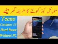 Tecno Camon 15 Screen Lock Remove Without PC 2023|Code Kholne Ka Tarika|@Muhammad Mubeen