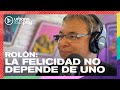 Rolón sobre la felicidad: no depende de uno, no se puede imponer, no puede ser con culpa #Perros2023