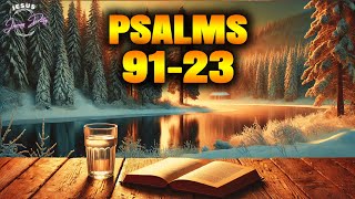 PSALM 91 \u0026 PSALM 23 | The Two Most Powerful Prayers in the Bible (22 February)