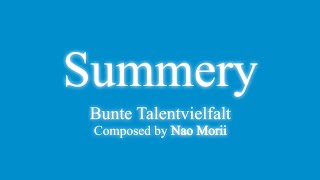 吹いてみた【Summery / サマリー 】Bunte Talentvielfalt