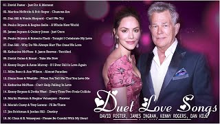 David Foster, James Ingram, Kenny Rogers, Dan Hill | Greatest Hits Duet Songs Male And Female
