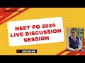 NEET PG 2024: Live Discussion Session For Counselling NEET PG 2024#neetpg2024