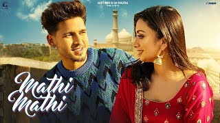 Mathi Mathi : Karan Randhawa (Official Video) Satti Dhillon | GK Digital | Punjabi Song | 2023