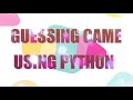 Guessing The Number Game 😎😎😎| Python Hacks| | Python Project For Beginners | JAcademy