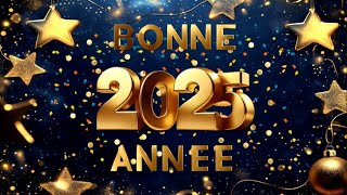 Bonne Année 2025 🎉 Carte de Vœux 2025 🎉 Belle vidéo a offrir pour le nouvel an 2025 ✨#Vœux2025 ✨4K