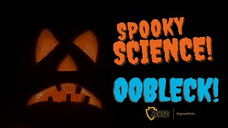 Spooky Science: Making Oobleck