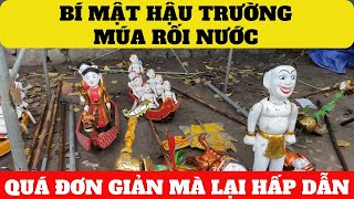 Bí Mật Hậu Trường Múa Rối Nước | Những Hình Ảnh Hiếm Thấy Sau Sân Khấu