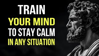 Train Your Mind to Stay Unbothered — Even in the Worst Moments | Stoic Philosophy
