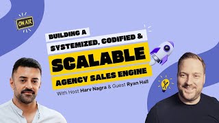 Building a systemized, codified, scalable sales engine with Ryan Hall