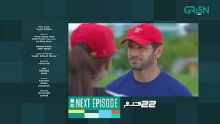 22 Qadam | Episode 12 | Teaser | Wahaj Ali | Hareem Farooq | Green TV Entertainment