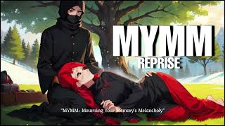 Cydane Insane - MYMM (Reprise) (Official Audio) Emo Rap Hindi