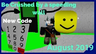 Roblox Dont Get Crushed By A Speeding Wall Codes Free Robux No - get crushed by a speeding wall roblox code roblox image