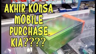 AKHIR KONSA MOBILE PURCHASE KIA?