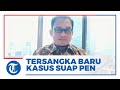 KPK Tetapkan Adik Bupati Muna Sulawesi Tenggara Jadi Tersangka Baru terkait Kasus Suap Dana PEN 2021