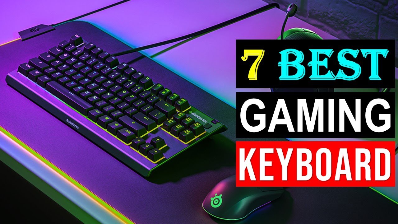 Top 7 - Best Gaming Keyboards In 2024 - YouTube