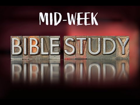 Mid Week Bible Study Youtube