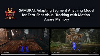 Samurai - Enhanced Adaptation of SAM 2 for Visual Object Tracking