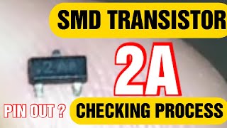 How to check 2A smd transistor l about 2A smd transistor and pin out