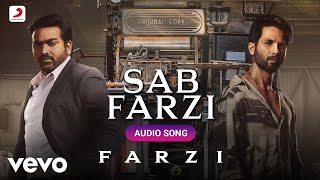 Sab Farzi - Farzi |Sachin-Jigar, Saba Azad |Shahid Kapoor, Vijay Sethupathi