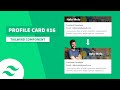 Profile Card - Tailwind Component #16