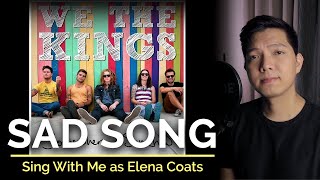 Sad Song (Male Part Only - Karaoke) - We The Kings ft. Elena Coats