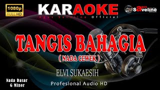 TANGIS BAHAGIA || ELVI SUKAESIH || KARAOKE