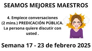 Empiece conversaciones(2 mins.) PREDICACIÓN PÚBLICA. Semana 17 - 23 de febrero 2025