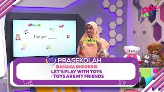 Prasekolah (2022) - Klip | Let's Play With Toys - Toys Are My Friends