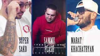 Marat Khachatryan \u0026 Super Sako - TI PODARI (SAMMY FLASH REMIX)