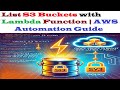 List S3 Buckets with Lambda Function | AWS Automation Guide || part -5